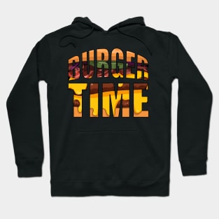 Anytime can be burger time Hoodie